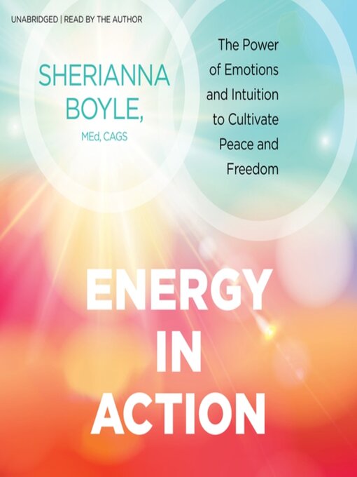 Title details for Energy in Action by Sherianna Boyle, MEd, CAGS - Wait list